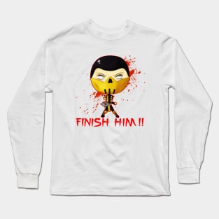 Finish Him!! Long Sleeve T-Shirt